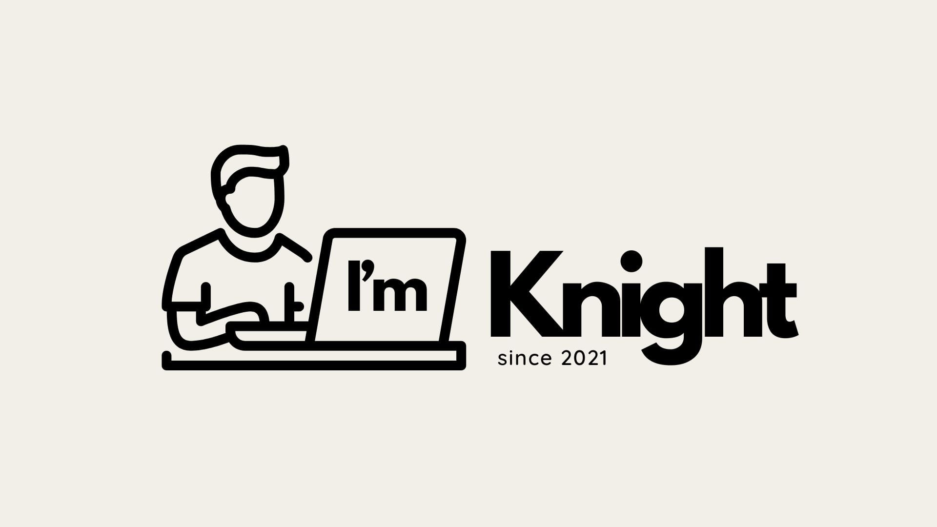 I'm Knight